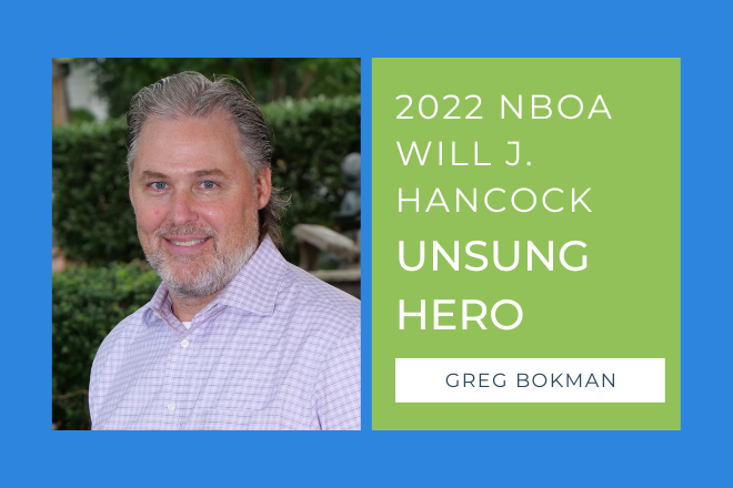Greg Bokman, 2022 NBOA Unsung Hero Award Recipient